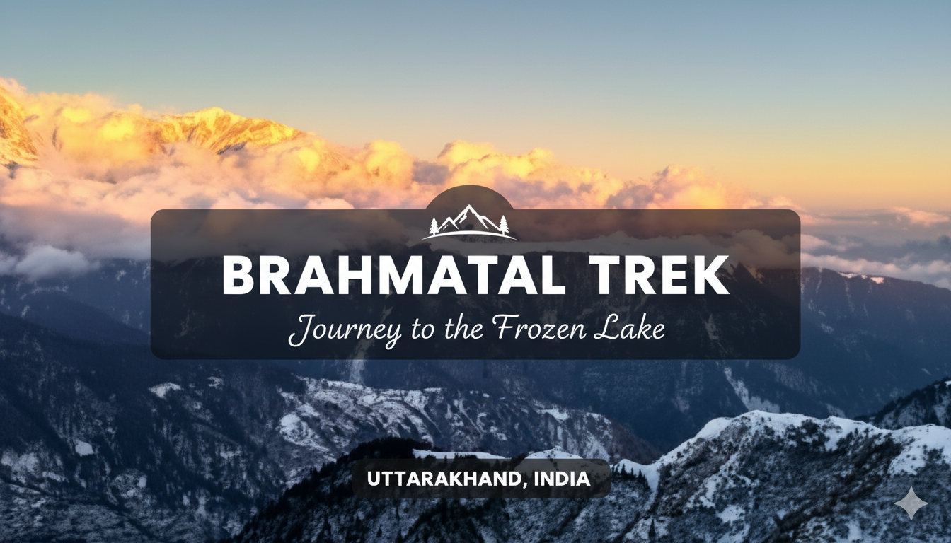 Brahmatal Trek